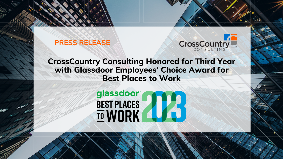 CrossCountry Consulting Honored for Third Year with Glassdoor Employees’ Choice Award for Best